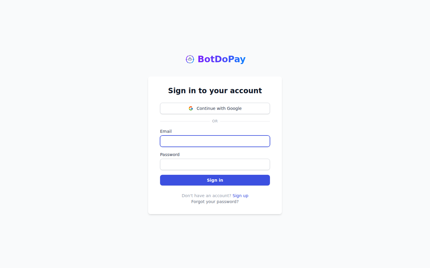 The BotDoPay sign-in screen, with Email and Password boxes above the Sign in button, a Continue with Google button, and a Forgot your password? link.